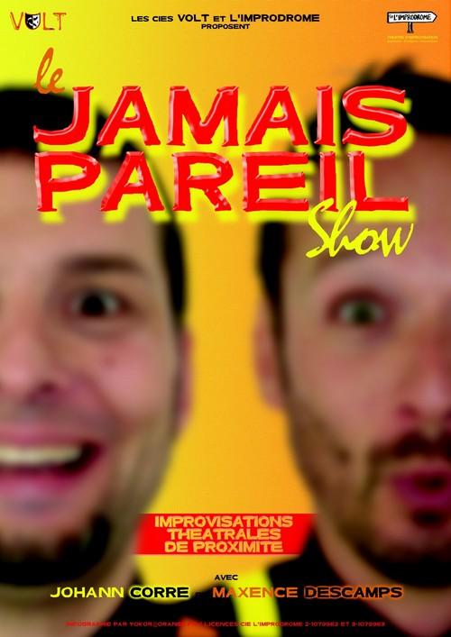 Affiche Le Jamais Pareil Show